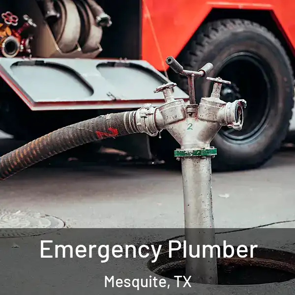  Emergency Plumber Mesquite, TX