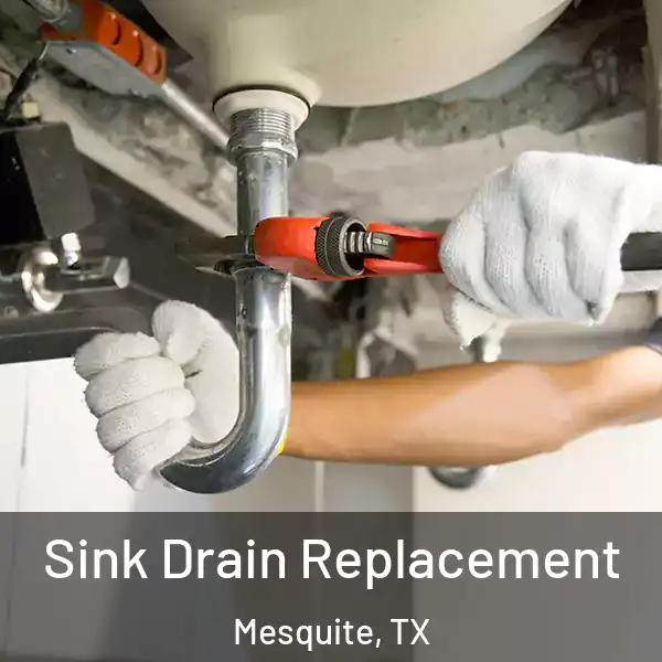  Sink Drain Replacement Mesquite, TX